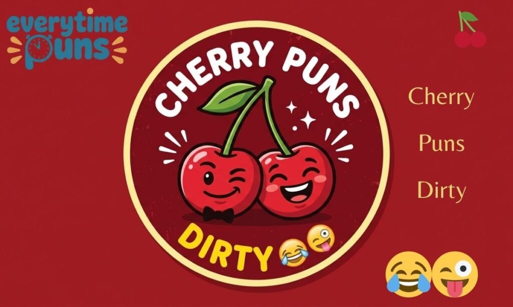 cherry-puns-dirty