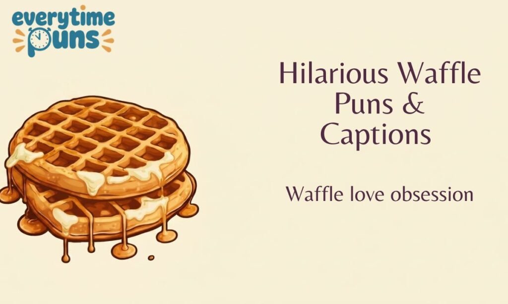 hilarious-waffle-puns-and-captions
