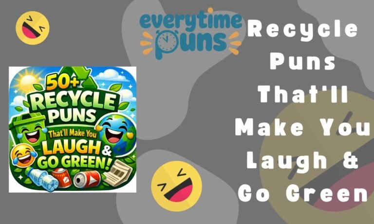 recycle-puns-thatll-make-you-laugh-and-go-green