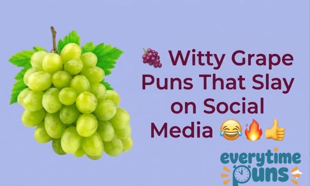 witty-grape-puns-that-slay-on-social-media