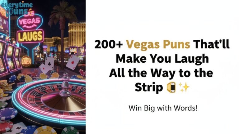 200_vegas_puns_thatll_make_you_laugh_all_the_way_to_the_strip_🎰✨