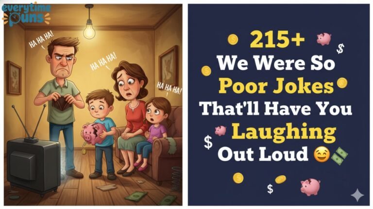 215_we_were_so_poor_jokes_thatll_have_you_laughing_out_loud_😅💸