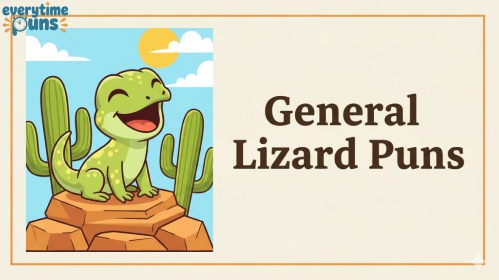 general_lizard_puns