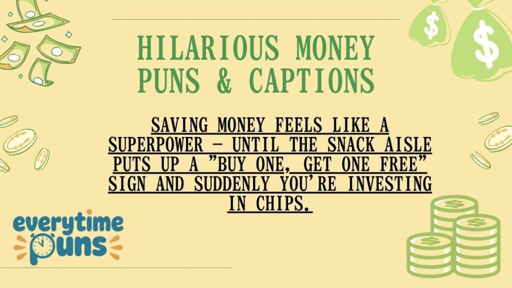 funny money puns illustration with dollar bills and coins creating humor captions