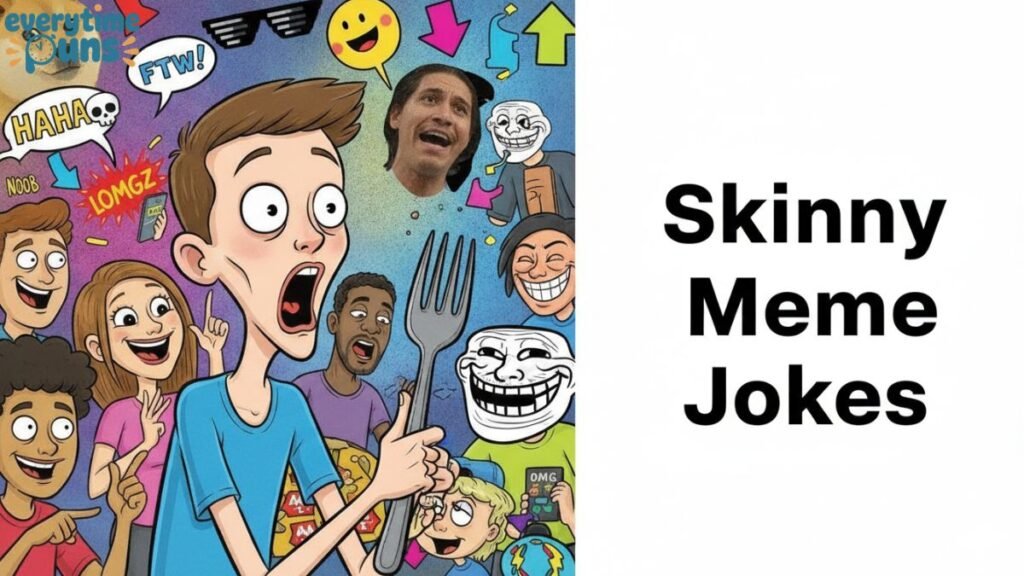 skinny_meme_jokes
