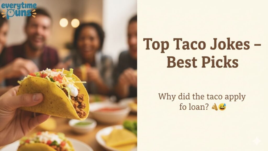 top_taco_jokes_–_best_picks